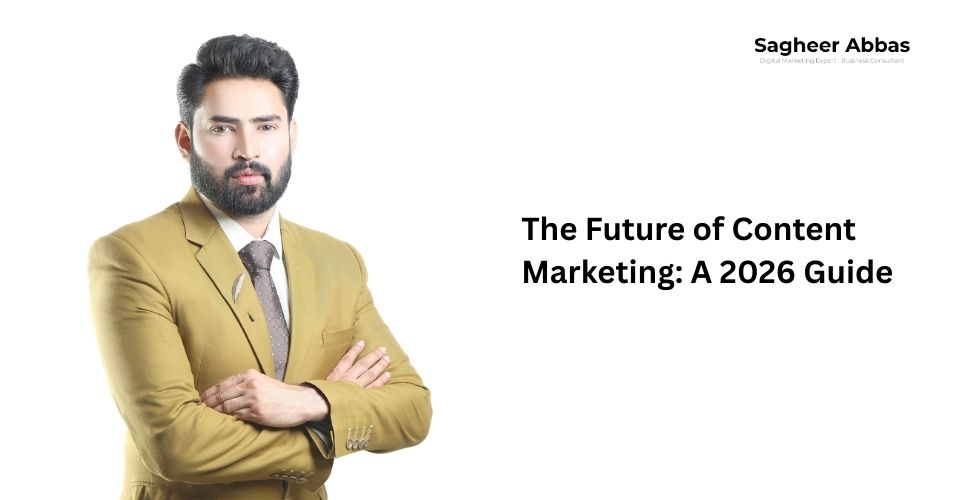 The Future of Content Marketing: A 2026 Guide