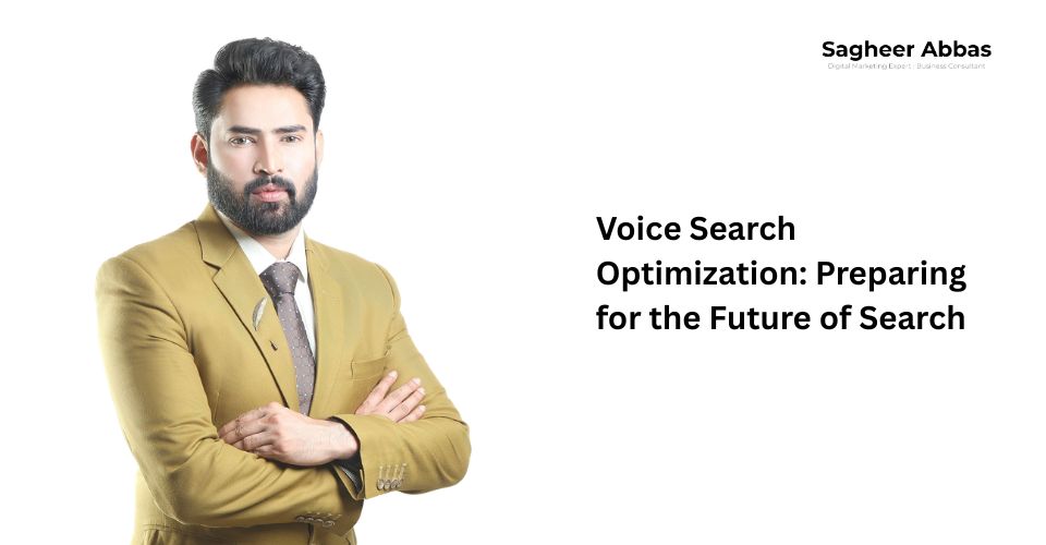 Voice Search Optimization: Preparing for the Future of Search